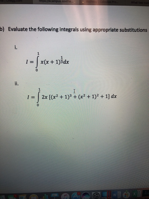 Solved B) Evaluate The Following Integrals Using Appropriate | Chegg.com