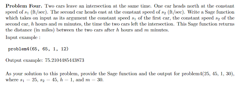 Solved Problem Four. Two cars leave an intersection at the | Chegg.com