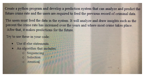 Solved Create a python program and develop a prediction | Chegg.com