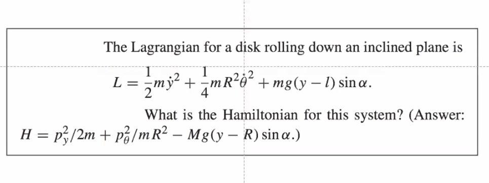 Solved The Lagrangian For A Disk Rolling Down An Inclined