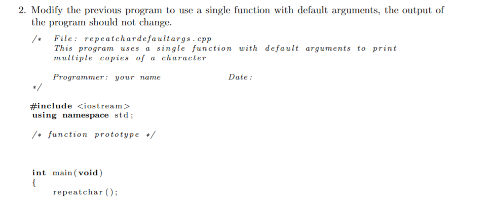 2. Modify the previous program to use a single | Chegg.com