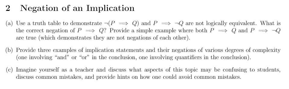 Solved 2 Negation of an Implication (a) Use a truth table to | Chegg.com