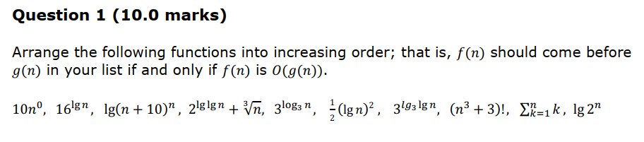 Solved Arrange The Following Functions Into Increasing | Chegg.com