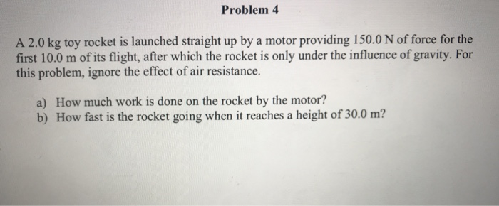 Solved Problem 4 A 2.0 kg toy rocket is launched straight up | Chegg.com