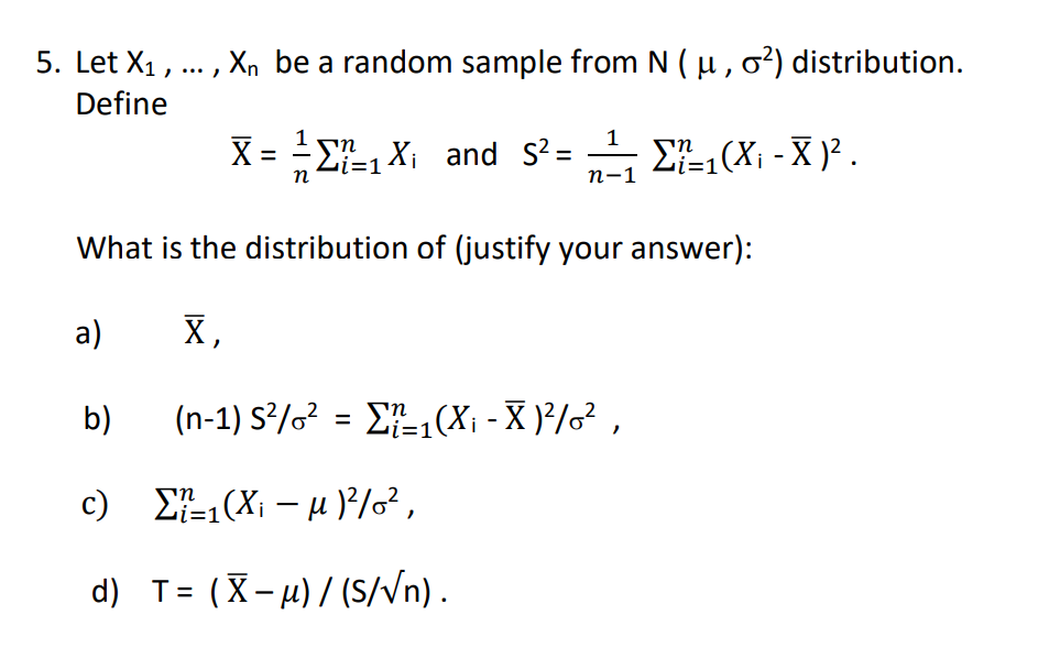 Solved 5. Let X1,…,Xn be a random sample from N(μ,σ2) | Chegg.com