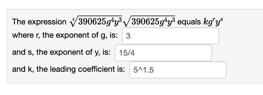 Solved The expression 4390625g4y3390625g4y3 equals kgrys | Chegg.com