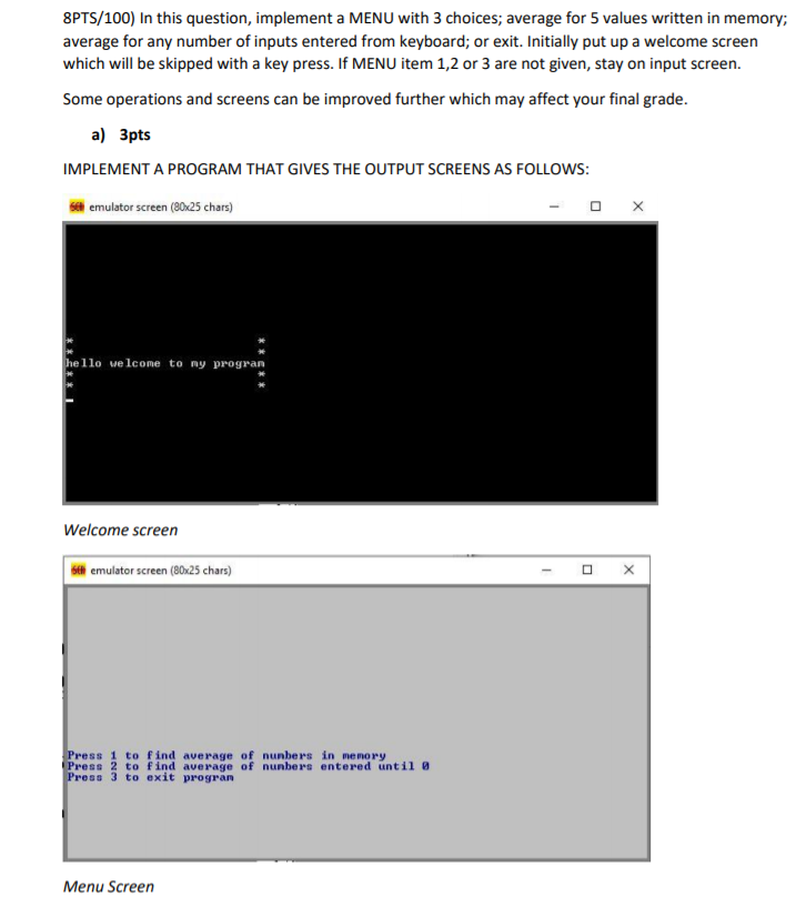 8PTS/100) In this question, implement a MENU with 3 | Chegg.com