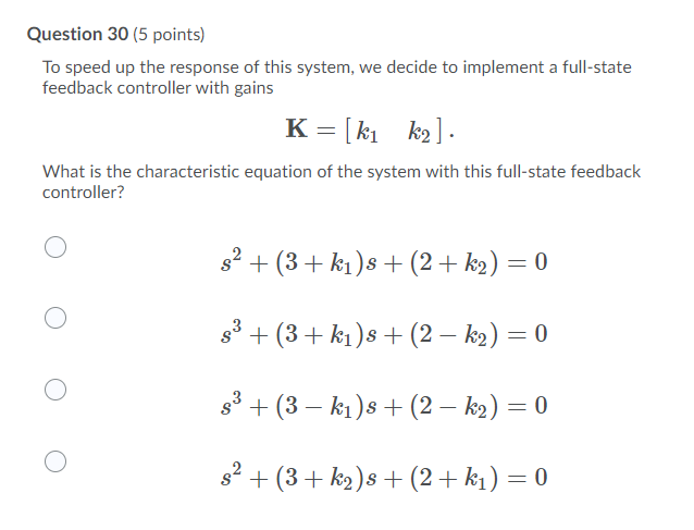 Solved Full State Feedback Controller (40 points) We | Chegg.com