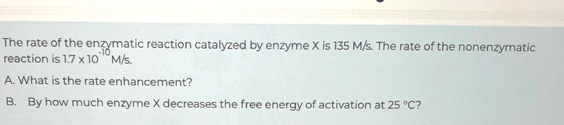 Solved The rate of the enzymatic reaction catalyzed by | Chegg.com