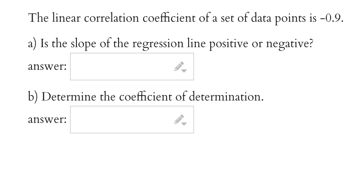Solved The linear correlation coefficient of a set of data | Chegg.com