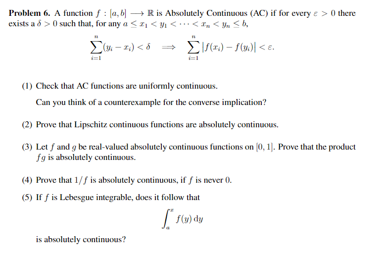 Solved Problem 6. A Function F : [a, B] + R Is Absolutely | Chegg.com ...