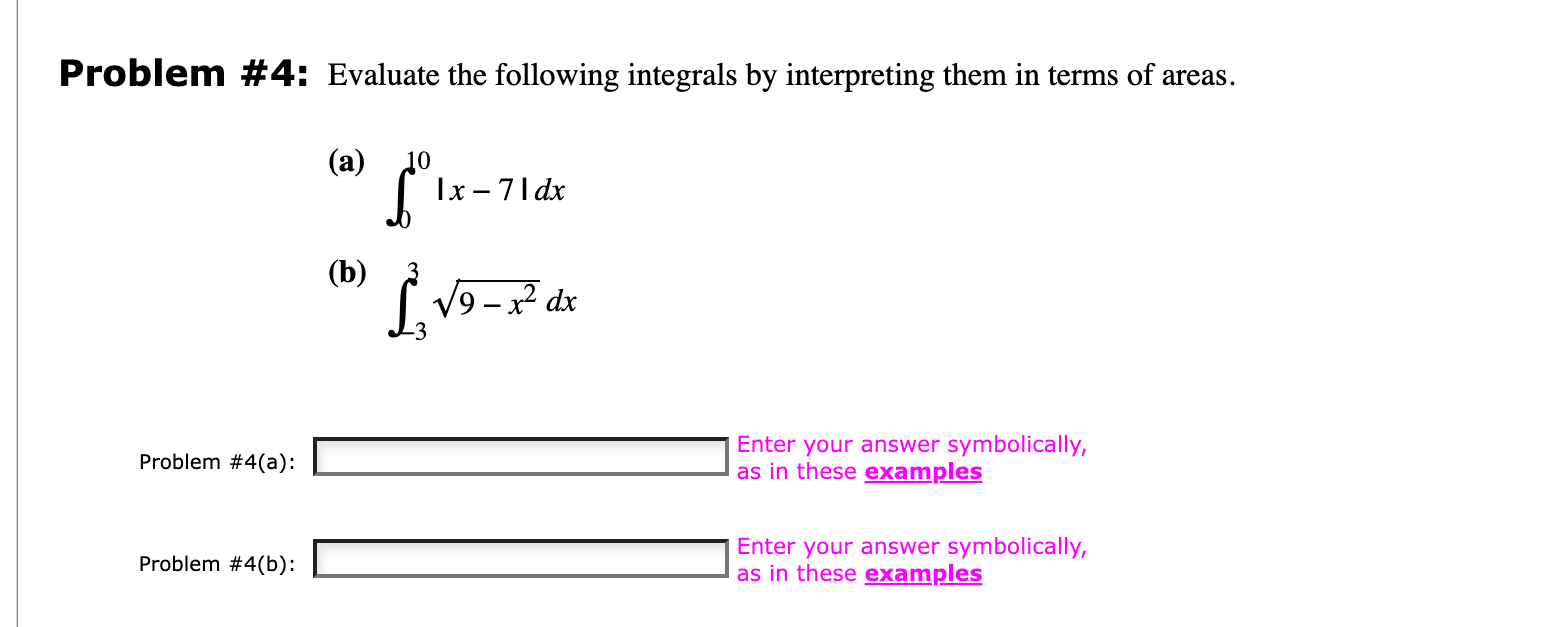 Solved Problem \# 4: Evaluate the following integrals by | Chegg.com