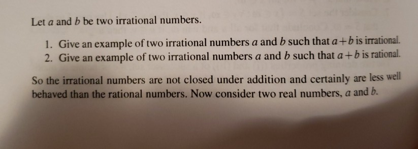 Solved Let A And B Be Two Irrational Numbers. 1. Give An | Chegg.com