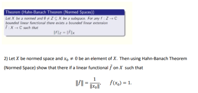 Solved Theorem Hahn Banach Theorem Normed Spaces Let X 2340