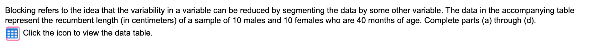 Solved Blocking refers to the idea that the variability in a | Chegg.com
