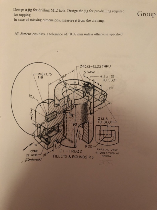 Design a jig for drilling M12 hole. Design the jig | Chegg.com