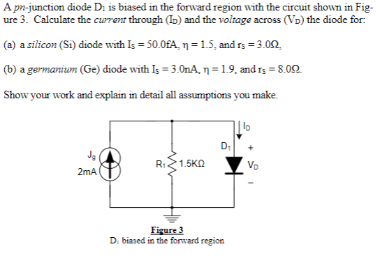 Solved A pn-junction diode D is biased in the forward region | Chegg.com
