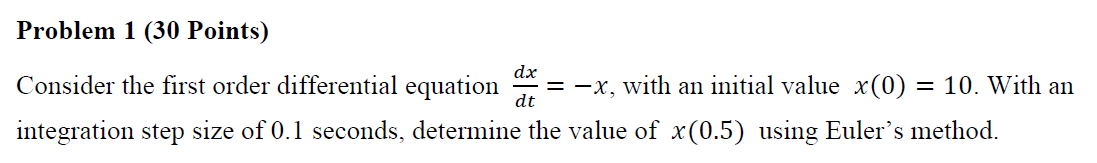 Solved Problem 1 (30 Points) Consider the first order | Chegg.com