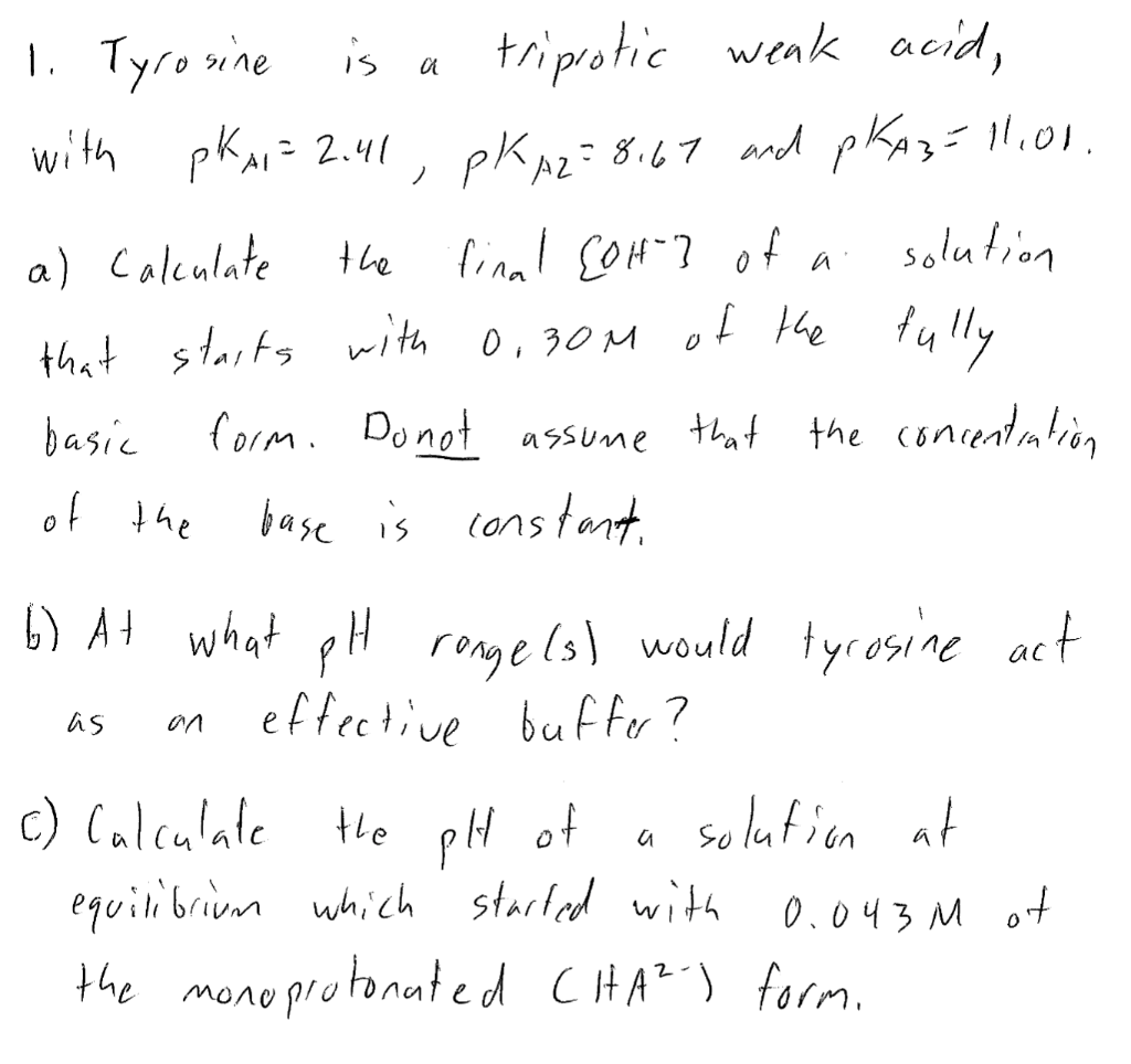 Solved is a 1. Tyrosine triprotic weak acid, with pk x1= | Chegg.com