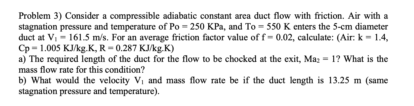 Problem 3) Consider a compressible adiabatic constant | Chegg.com