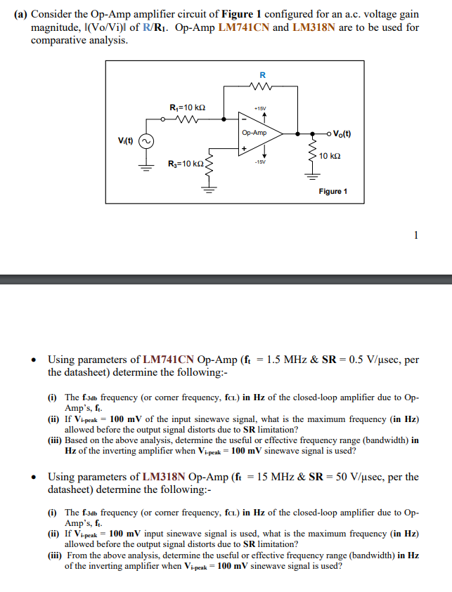 (a) Consider the OpAmp amplifier circuit of Figure 1