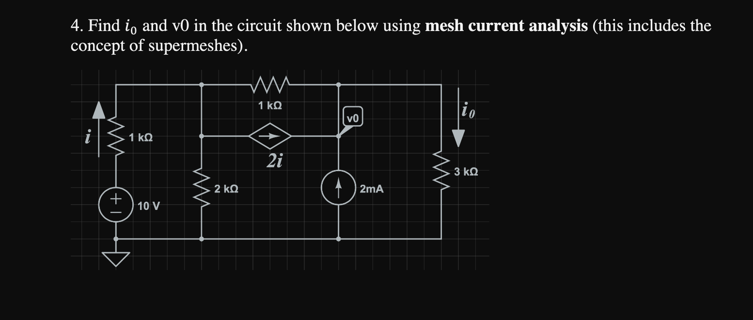 Solved 4. Find I0 And V0 In The Circuit Shown Below Using | Chegg.com