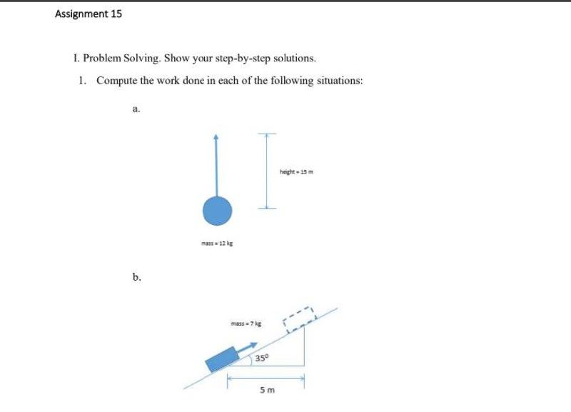 Solved Assignment 15 1. Problem Solving. Show your | Chegg.com