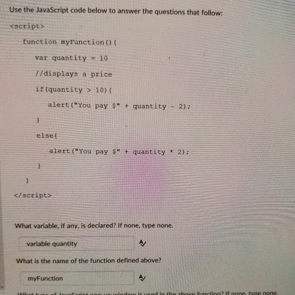 Solved Use the JavaScript code below to answer the questions | Chegg.com