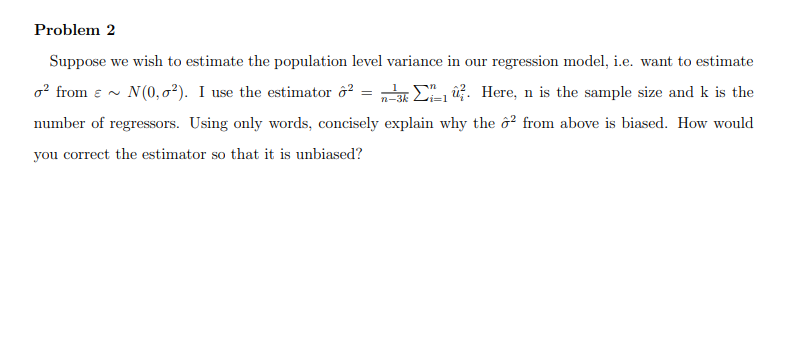 Solved Problem 2 Suppose we wish to estimate the population | Chegg.com