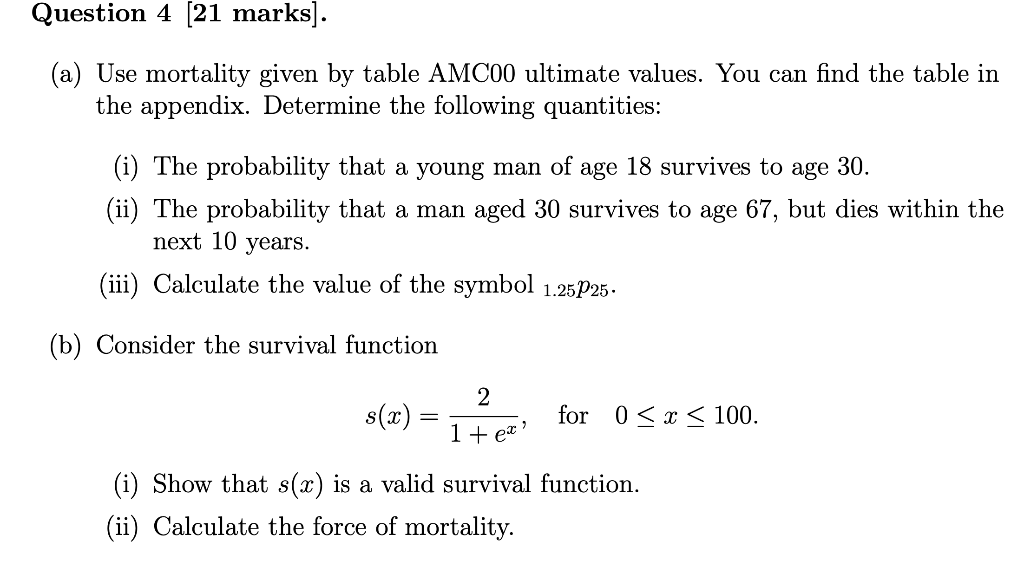 Solved (a) Use Mortality Given By Table AMC00 Ultimate | Chegg.com