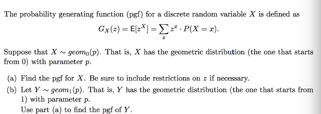 Solved The probability generating function (pgf) for a | Chegg.com