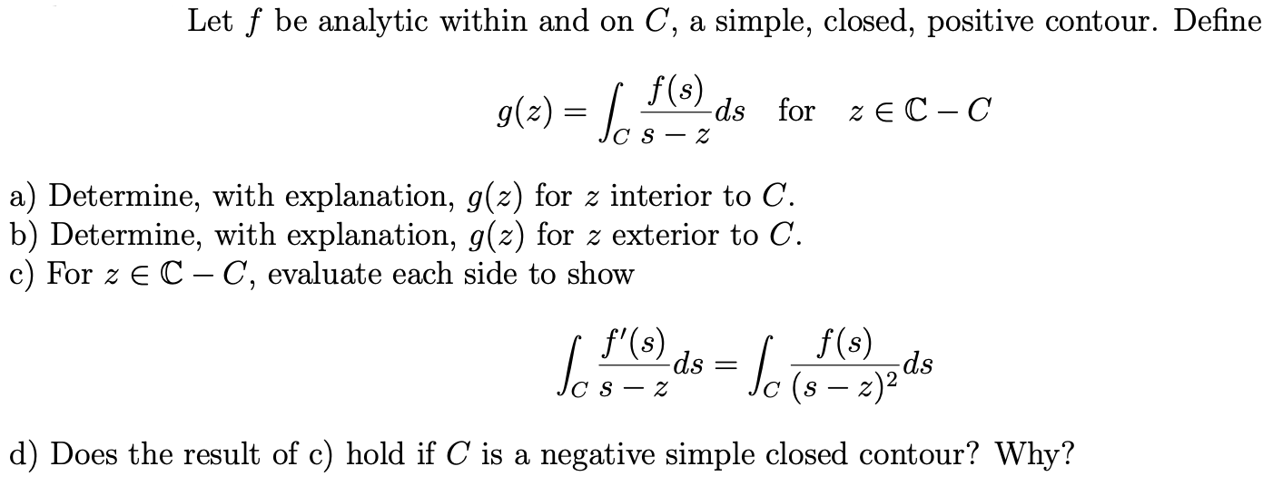 Solved Let F Be Analytic Within And On C A Simple Close Chegg Com