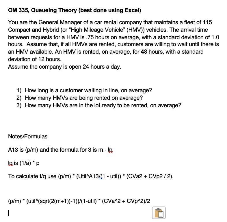 Solved OM 335, Queueing Theory (best done using Excel) You | Chegg.com