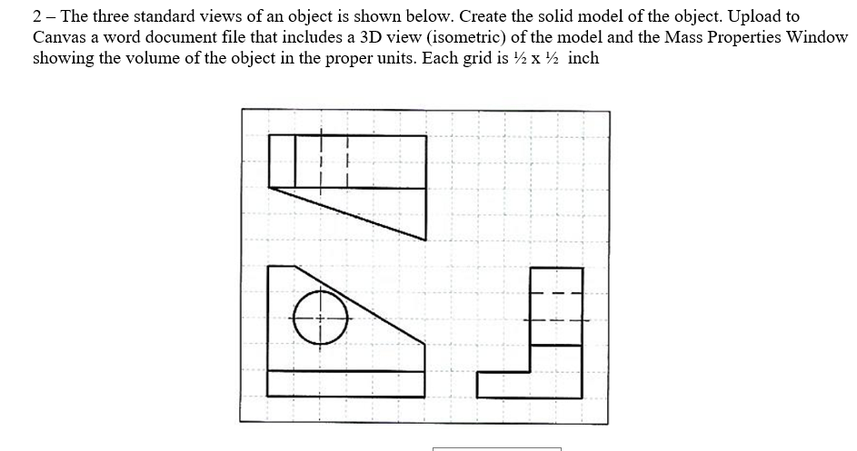 Solved The three standard views of an object is shown below. | Chegg.com