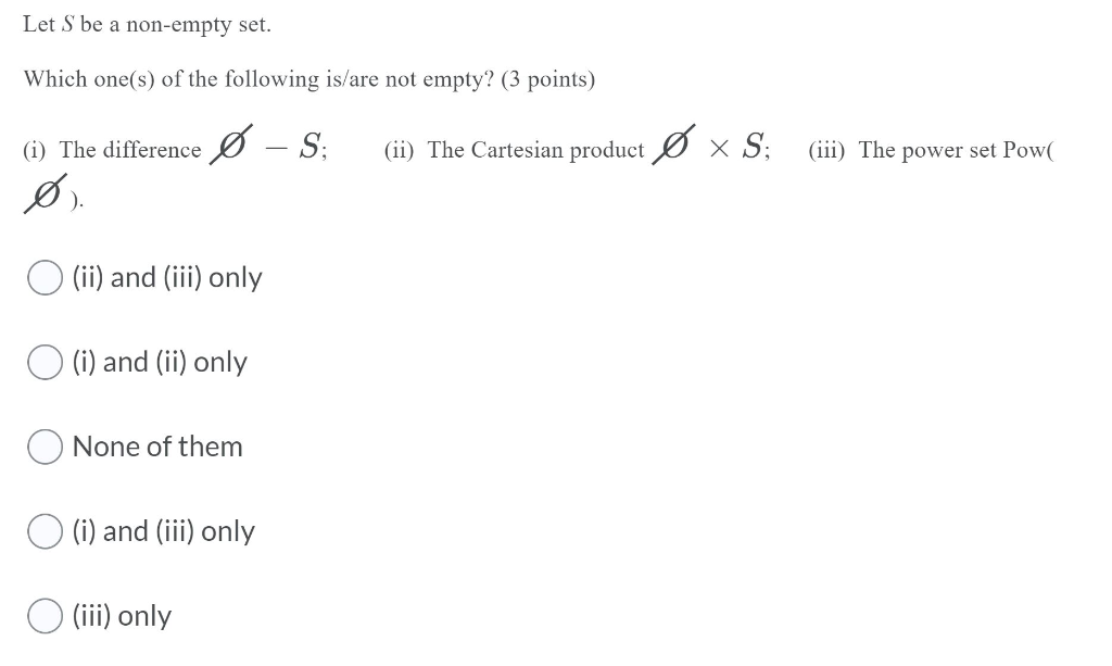 Solved Let S Be A Non-empty Set. Which One(s) Of The | Chegg.com