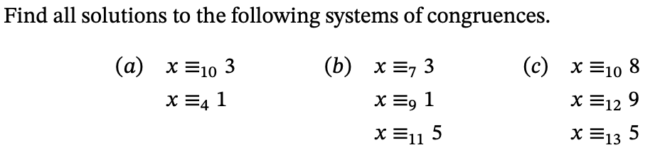 Solved For the question, for part a) it is x= 3(mod10), | Chegg.com