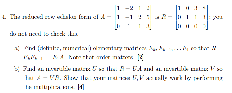 Solved 4. The reduced row echelon form of Chegg