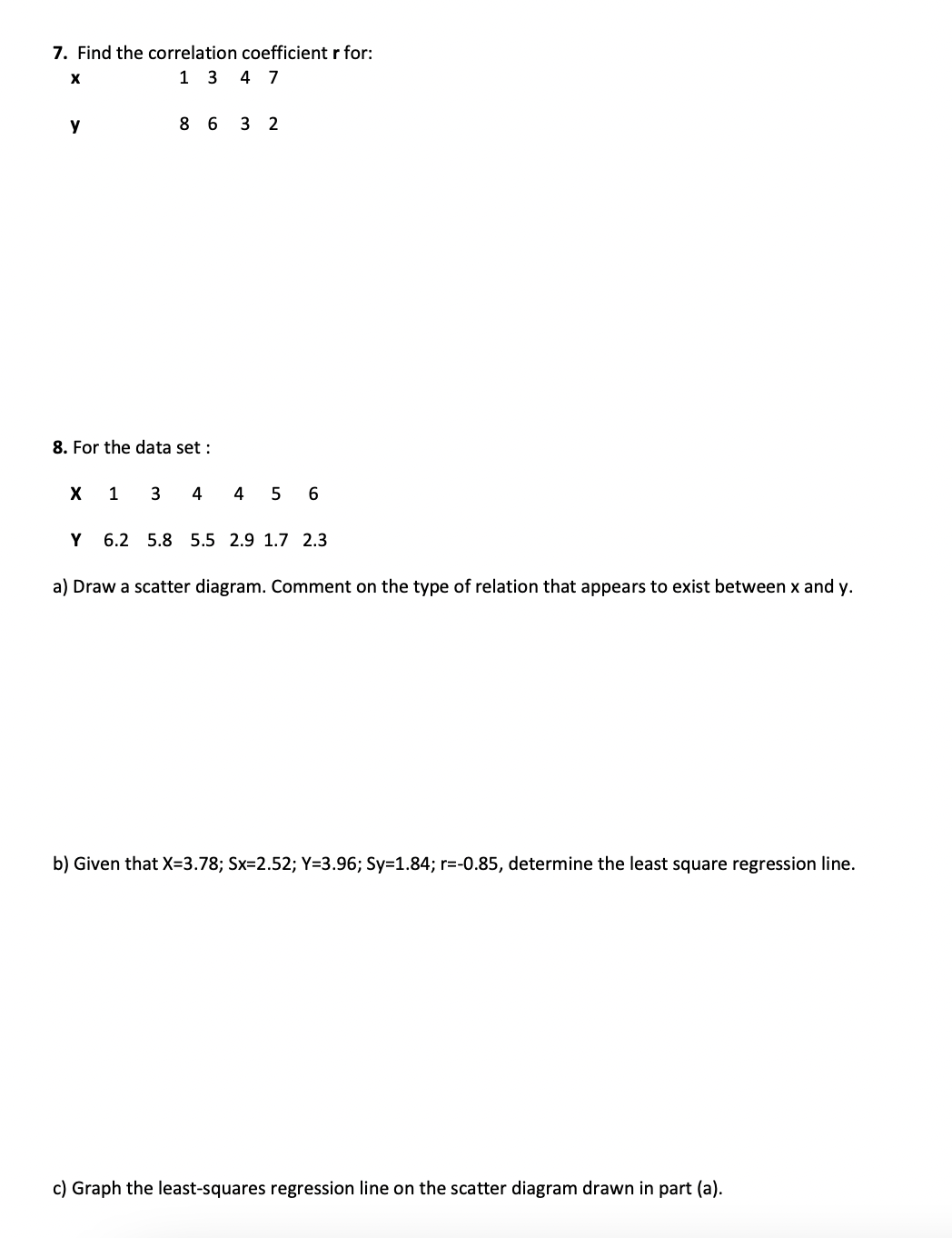 Solved 7. Find the correlation coefficient r for: x1347 y | Chegg.com