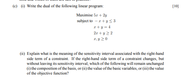 Solved (c) (i) Write the dual of the following linear | Chegg.com