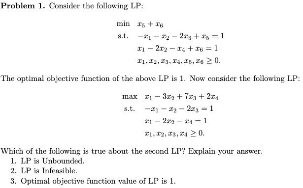 Solved Problem 1. Consider the following LP: min 15 +16 s.t. | Chegg.com