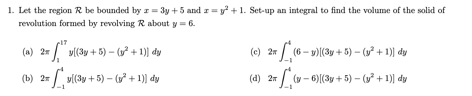 Solved 1. Let the region R be bounded by x = 3y + 5 and x = | Chegg.com