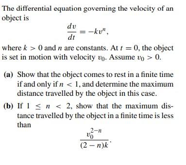 Solved The differential equation governing the velocity of | Chegg.com