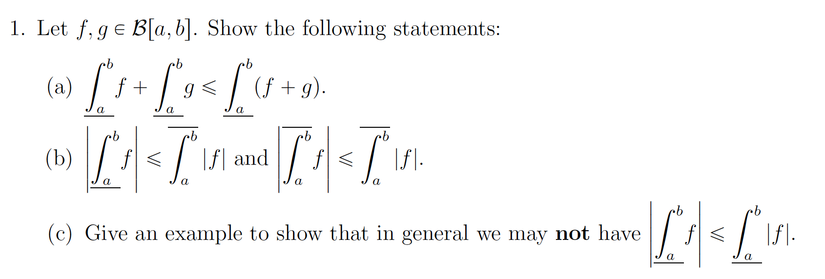 Solved 1. Let F,g∈B[a,b]. Show The Following Statements: (b) | Chegg.com