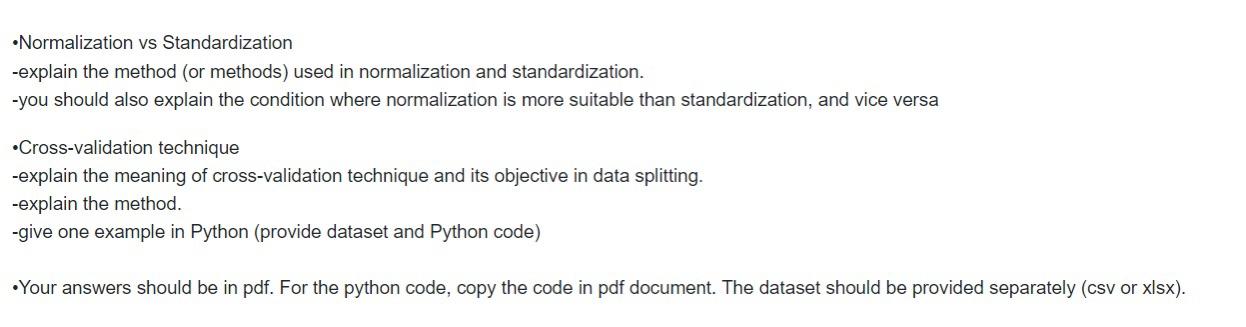 Solved - Normalization vs Standardization -explain the | Chegg.com