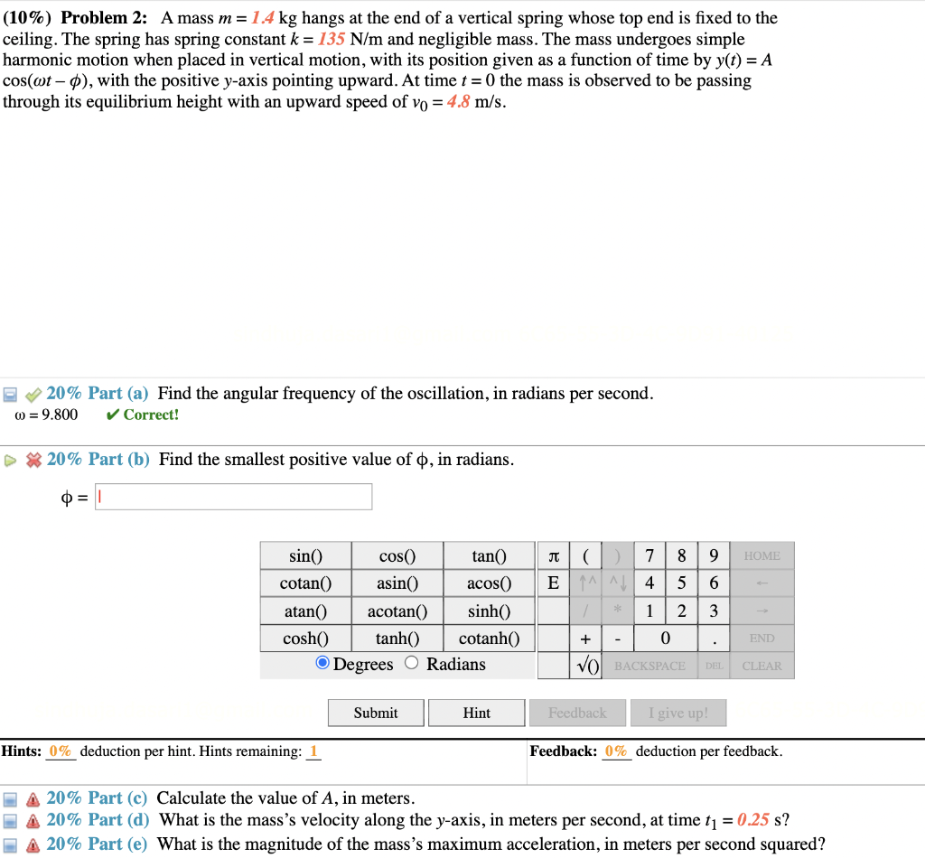 Solved (10\%) Problem 2: A mass m=1.4 kg hangs at the end of | Chegg.com