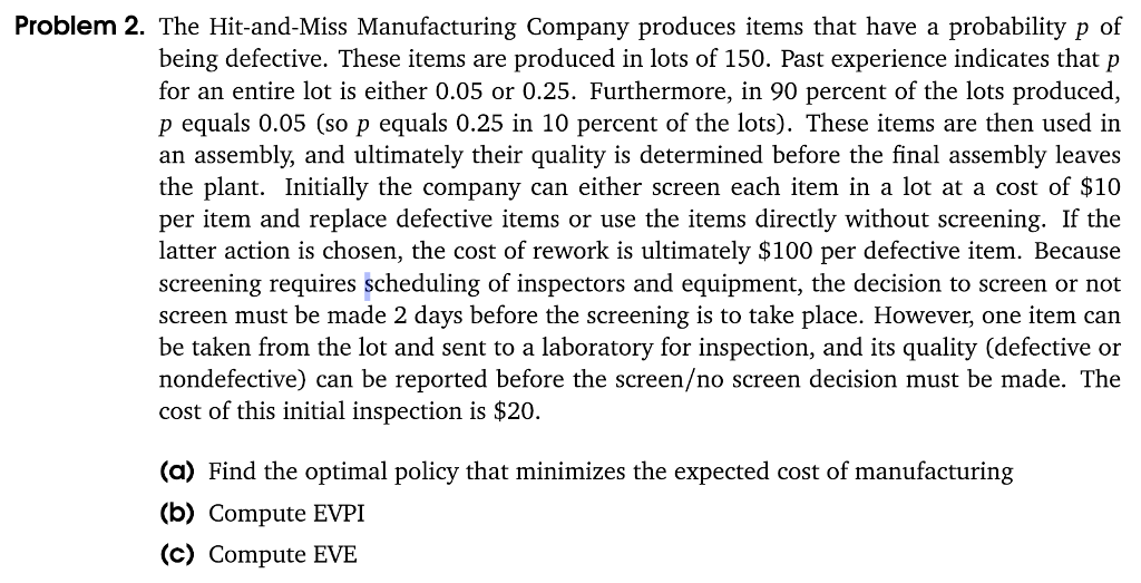 Solved Problem 2. The Hit-and-Miss Manufacturing Company | Chegg.com