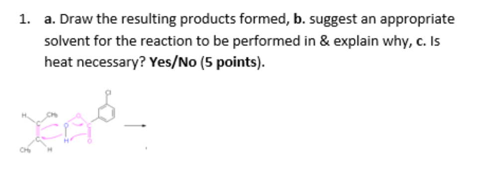 Solved 1. A. Draw The Resulting Products Formed, B. Suggest | Chegg.com