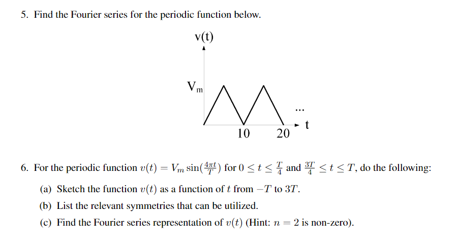 Solved 5. Find the Fourier series for the periodic function | Chegg.com