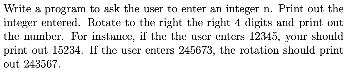 Solved Write a program to ask the user to enter an integer | Chegg.com