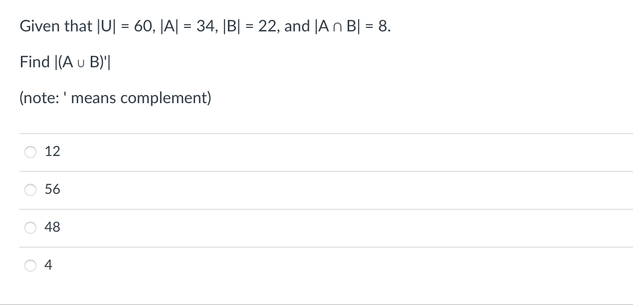 Solved Given that ∣U∣=60,∣A∣=34,∣B∣=22, and ∣A∩B∣=8 Find | Chegg.com